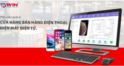 Phần mềm quản lý cửa hàng bán hàng điện thoại, điện máy điện tử WIN